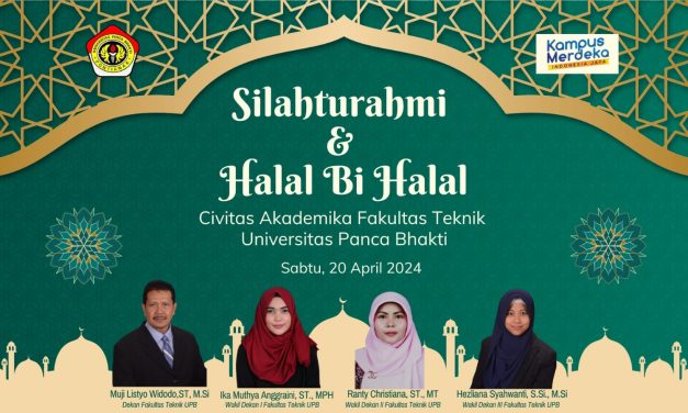 Silaturahmi dan Halal Bi Halal Fakultas Teknik Universitas Panca Bhakti Pontianak: Mempererat Kekeluargaan dan Sinergi