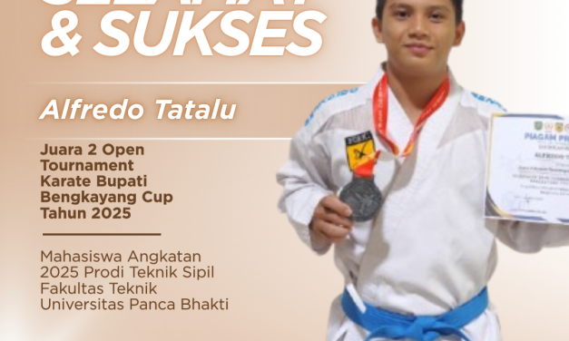 Mahasiswa Teknik Sipil Universitas Panca Bhakti Pontianak Raih Juara 2 Open Tournament Karate Bupati Bengkayang Cup 2025