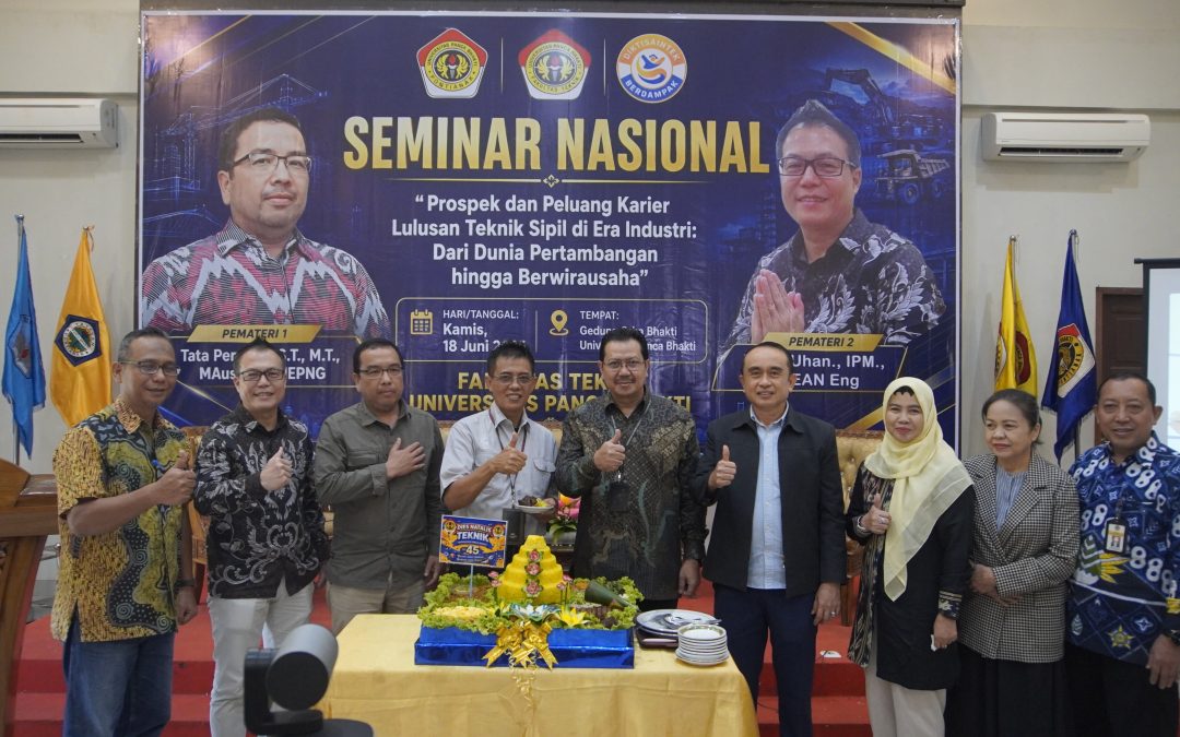 Seminar Nasional Fakultas Teknik UPB Bahas Prospek dan Peluang Karier Lulusan Teknik Sipil di Era Industri